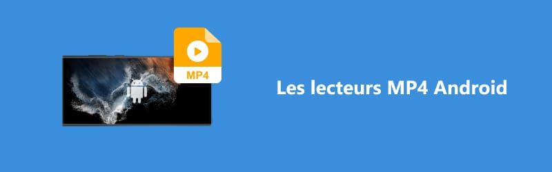 Les lecteurs MP4 Android